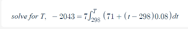 solve for T,
2043
T
= 7/28 (71 + (1298)0.08 ) dt