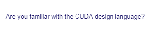 Are you familiar with the CUDA design language?
