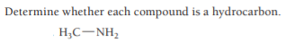 Determine whether each compound is a hydrocarbon.
H;C-NH,
