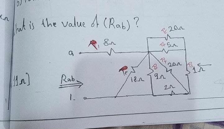 d is the value 4 (Rab)?
8 20n
Rz SA
R4
20n
Rab.
18n
