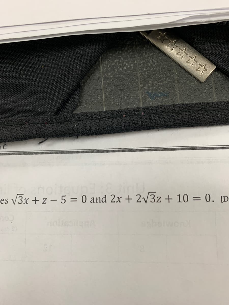 es V3x + z – 5 = 0 and 2x + 2/3z + 10 = 0. [D-
%3D
noliealenA
abslwonX
