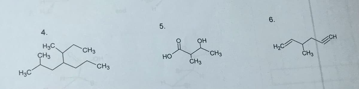 6.
5.
4.
CH
H3C
CH3
CH3
H2C
HO
CH3
CH3
CH3
CH3
H3C
