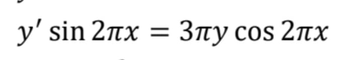 y' sin 2πx = 3πνcos 2πχ
