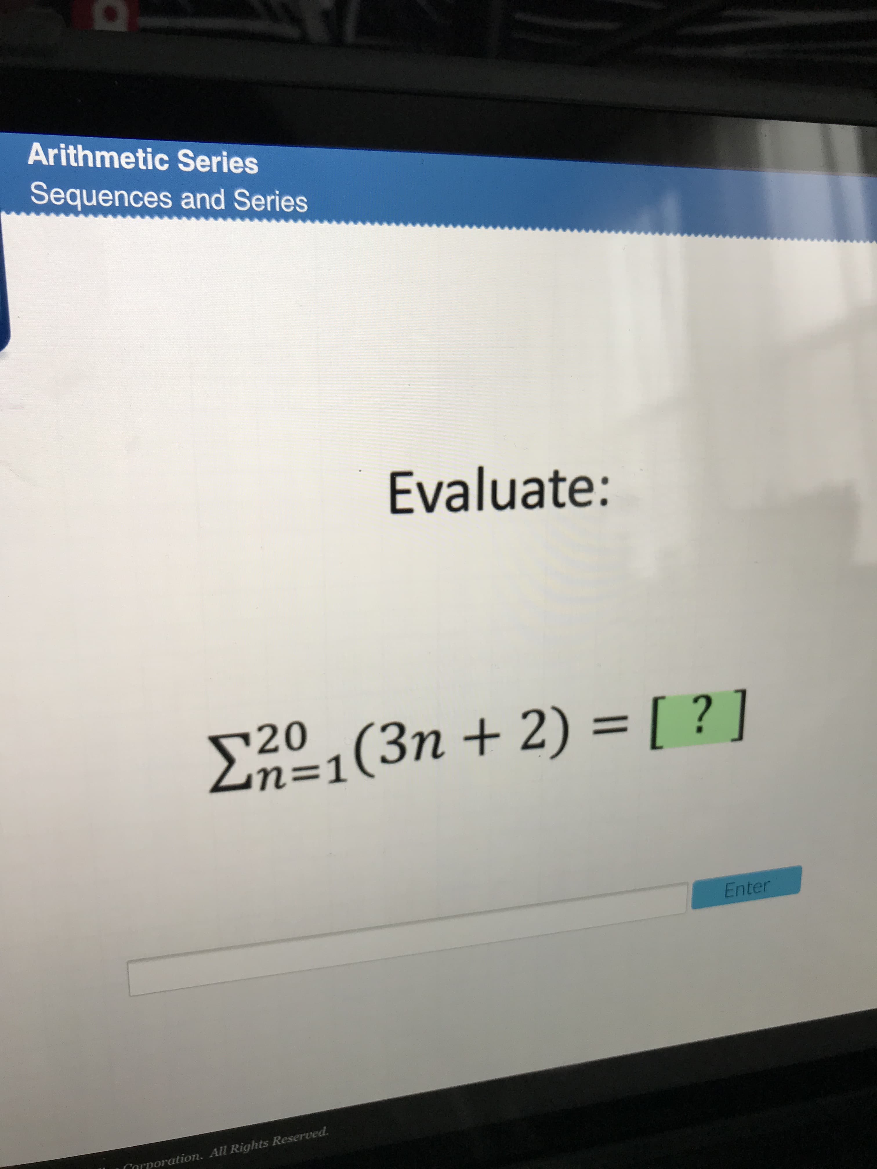 Evaluate:
E20,(3n + 2) = [ ? ]
n=1
