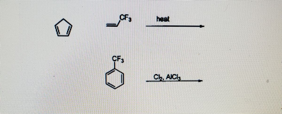 CF,
heat
CF3
Ch. AICI,
