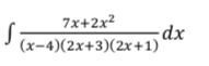 7x+2x?
(x-4)(2x+3)(2x+1)
