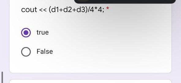 cout << (d1+d2+d3)/4*43B
true
False
