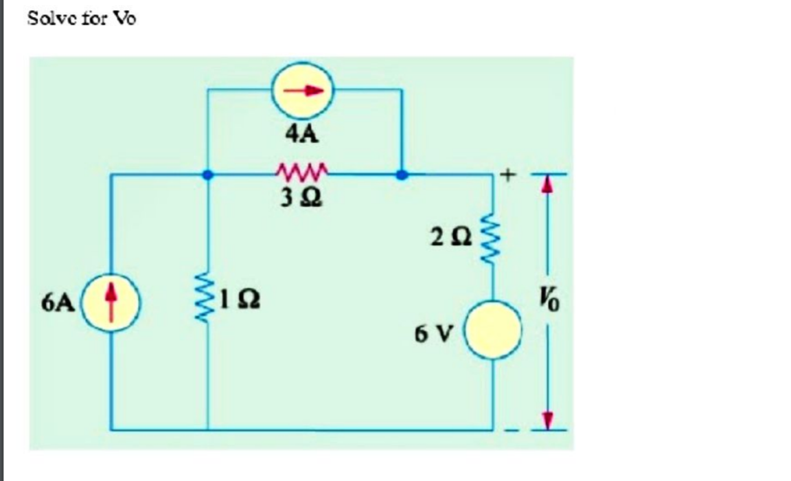 Solve for Vo
4A
20
6A
6 V
ww
