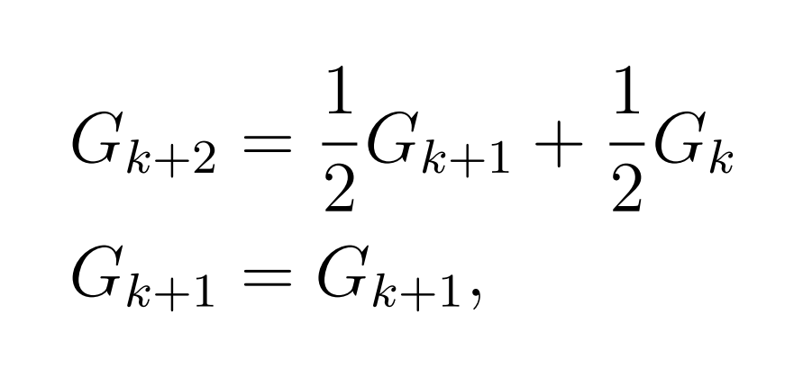 1
1
Gk+1+ -Gk
Gk+2
Gk+1 = Gk+1;
||
