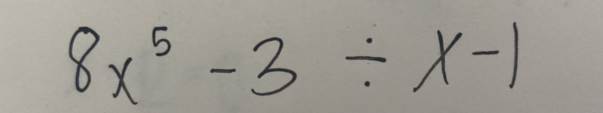 8x5 -3÷X-)
