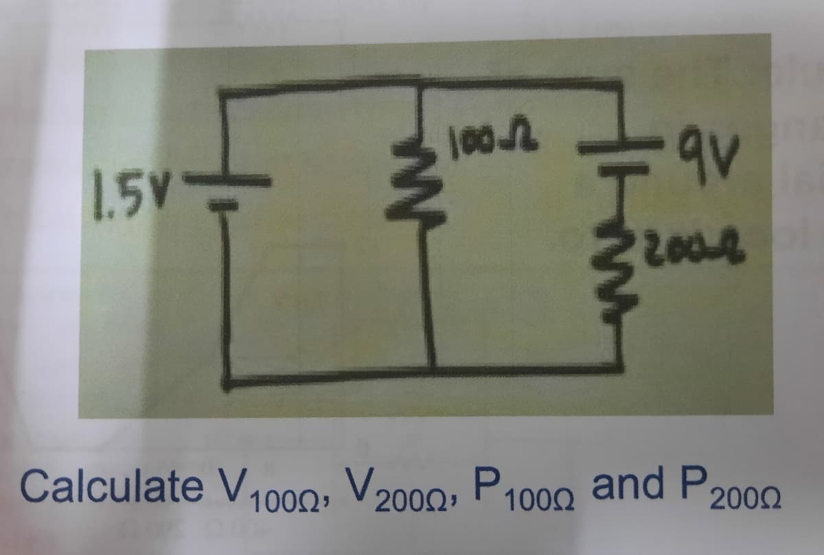 1002
qv
1.5V
2002
Calculate V100n, V2000, P1009 and P2002
