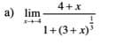 4+x
a) lim
1+(3+x)
