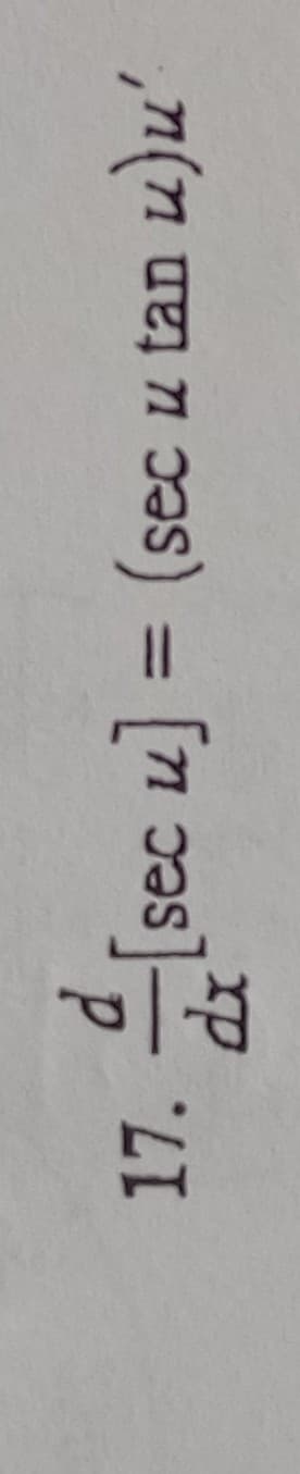 17. [sec]
dx
[sec u]= (sec
sec u tan
u)u'