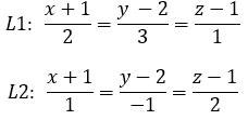 x +1
L1:
2
у — 2
y
z -1
3
1
x +1
L2:
1
у — 2 z—1
y – 2
-1
2
