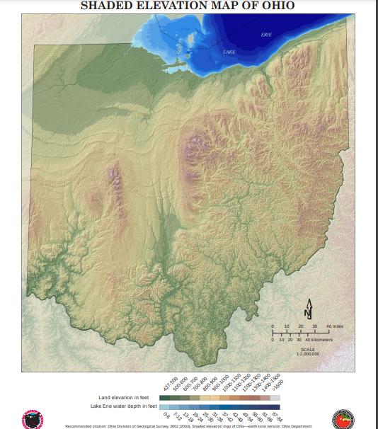 SHADED ELEVATION MAP OF OHIO
ERIE
LAKE
o10 20 30
40 miks
O 10 20 30 40 kilomesars
SCALE
12000 D00
427-500
Land elevation in feet
Lake Erie water depth in feet
800-900
Recommended citation: Ohio Division of Geological Survey, 2002 2o0a.
earh-tone versian: Ohio Depatment
500-600
600-700
700-800
900 1000
1000-1100
1100-1200
1200-1300
1300-1400
1400-1500
>1500
