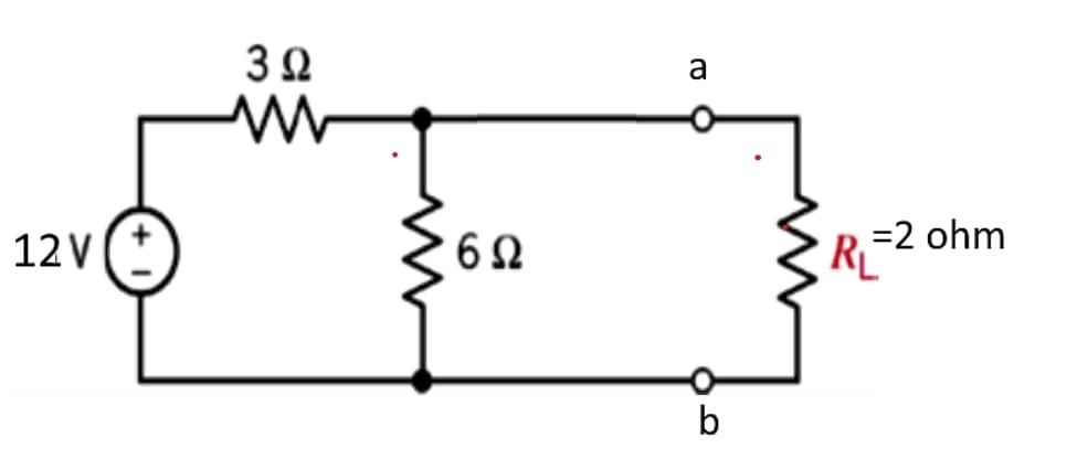 a
=2 ohm
12V
R
b
