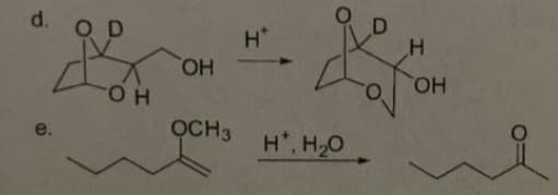 O D
H*
HO,
HO,
Он
OCH3
H. H,O
e.
d.

