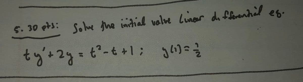 5.30 pts: Solwe jhe intial valve Luncar di flerenhel eg.
ty's 2y= t°-t +1: 36)=3
