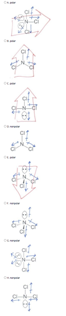 OA. polar
Ов. рolar
Oc. polar
C
10.
OD. nonpolar
OE. polar
N X
OF. nonpolar
OG. nonpolar
OH.nonpolar
CI-N
