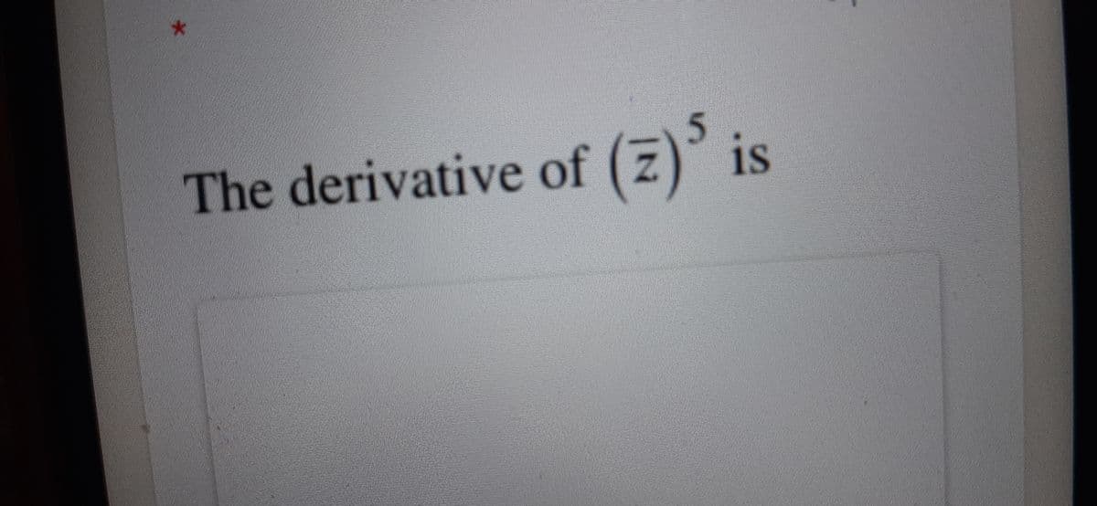 The derivative of (z)
is
1S
