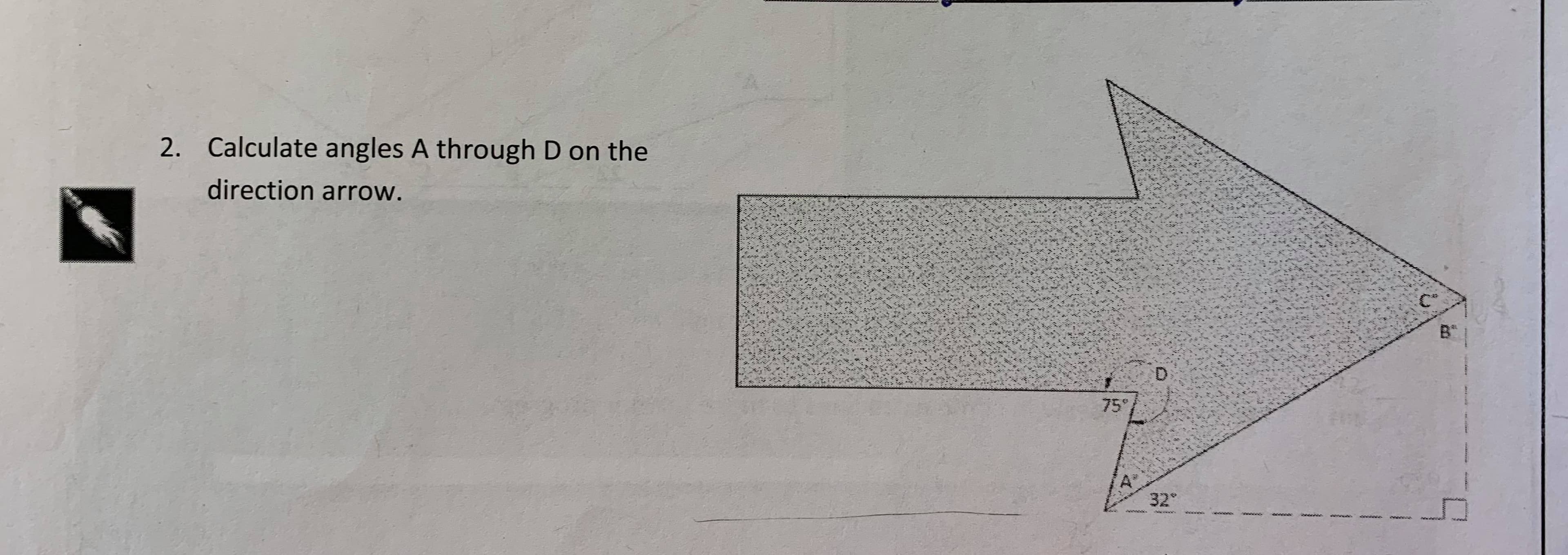 Calculate angles A through D on the
2.
direction arrow.
BT
75
32
seonon
ఉ

