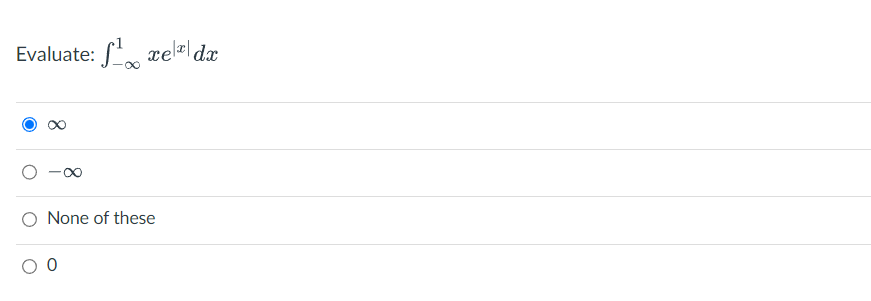 Evaluate: ¹re dx
∞
O None of these
0