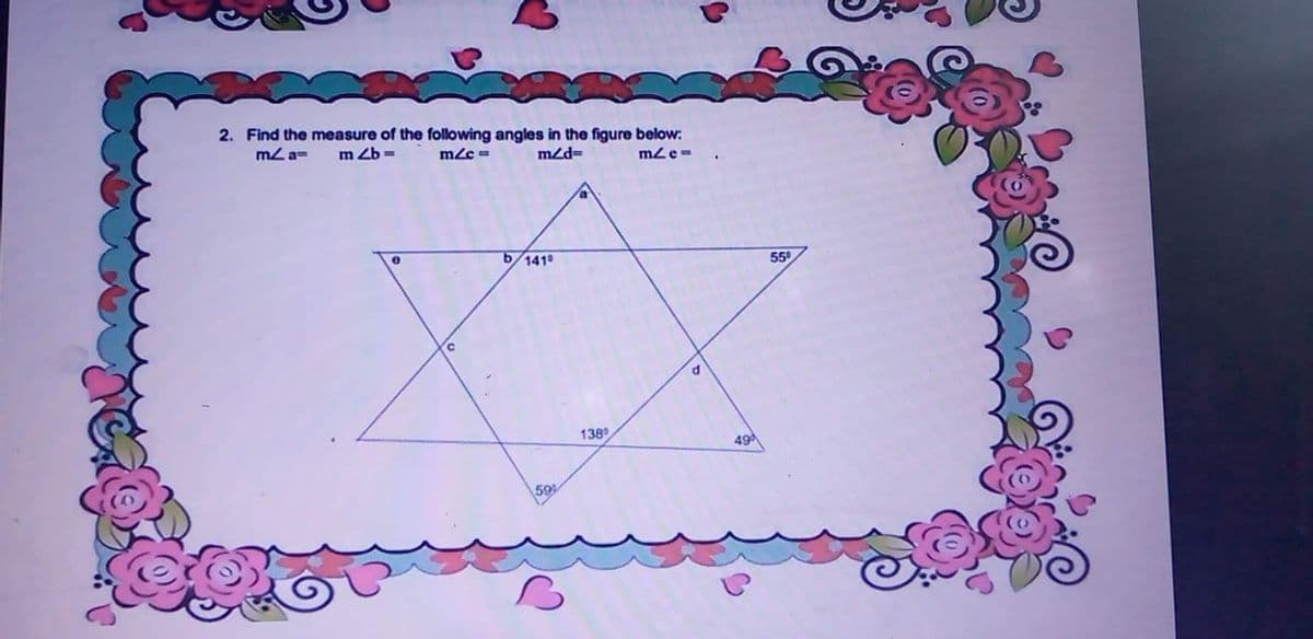 2. Find the measure of the following angles in the figure below:
m2 a-
m Zb =
mzc =
mzd=
b/141°
55
138
49
59
