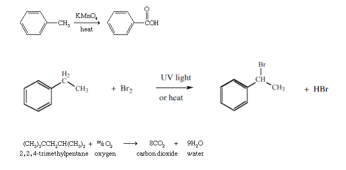 KMNO,
-CH3
COH
heat
Br
UV light
CH
`CH3
H2
+ HBr
*CH3
+ Br2
or heat
8CO,
9H,0
(CH,),CCH,CH(CH,), + *0,
2,2,4-trimethylpentane oxygen
carbon dioxide
water
