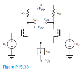 +VpD
Rp
Rp
Upi
vp2
+ vop
| Iss
-Vss
Figure P15.33
