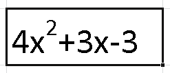 2
4x+3x-3
