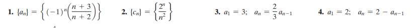 1. la.) = {(-1>(;)}
}
2. {cn} =
3. a, 3 3; а, %3D
3 An-1
4. ат 3D 2; а, %3D 2 — а,-1
п+2
