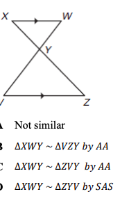 X
Not similar
3 ΔXWY ~ ΔVZY by AA
CAXWY AZVY by AA
) _ΔXWY ~ ΔZYV by SAS