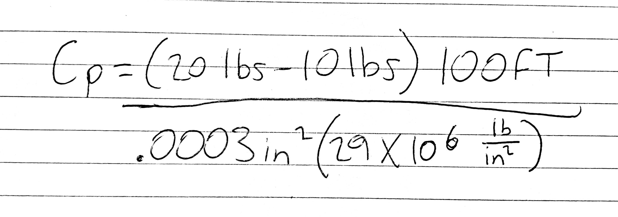 Co=(201bs-101bs) 10FT
100FT
„ n (29X106
0003in
