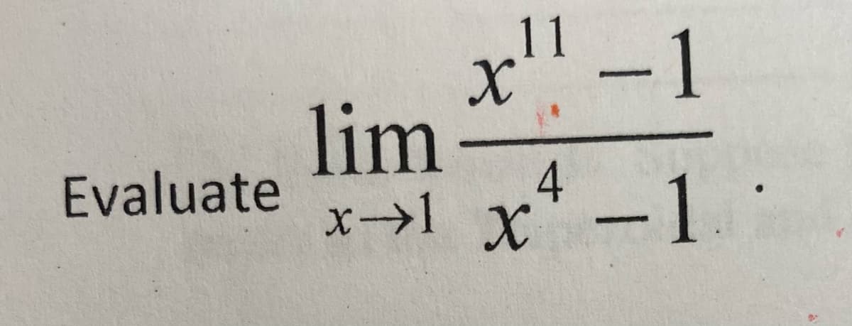 11
lim
Evaluate
x→1
-1
|
