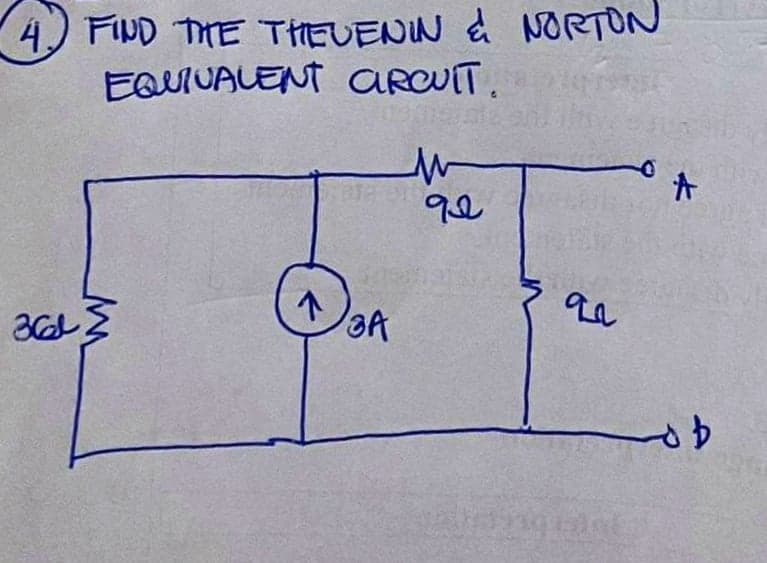 4) FIND THE THEUENIN & NORTON
EQUIUALENT ARCUIT.
大
