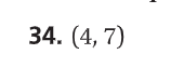 34. (4, 7)
