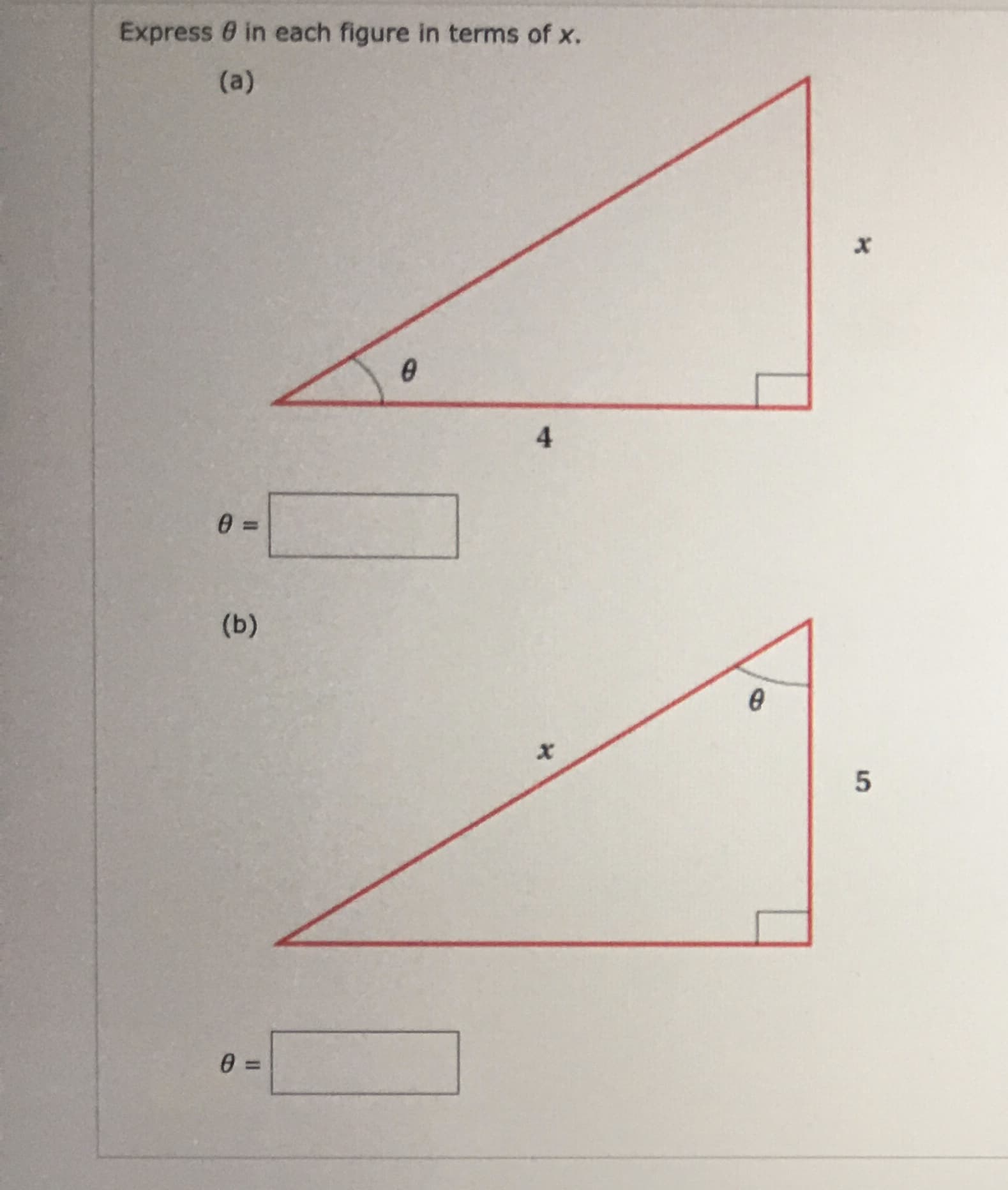 Express 0 in each figure in terms of x.
(a)
4
0 3=
(b)
