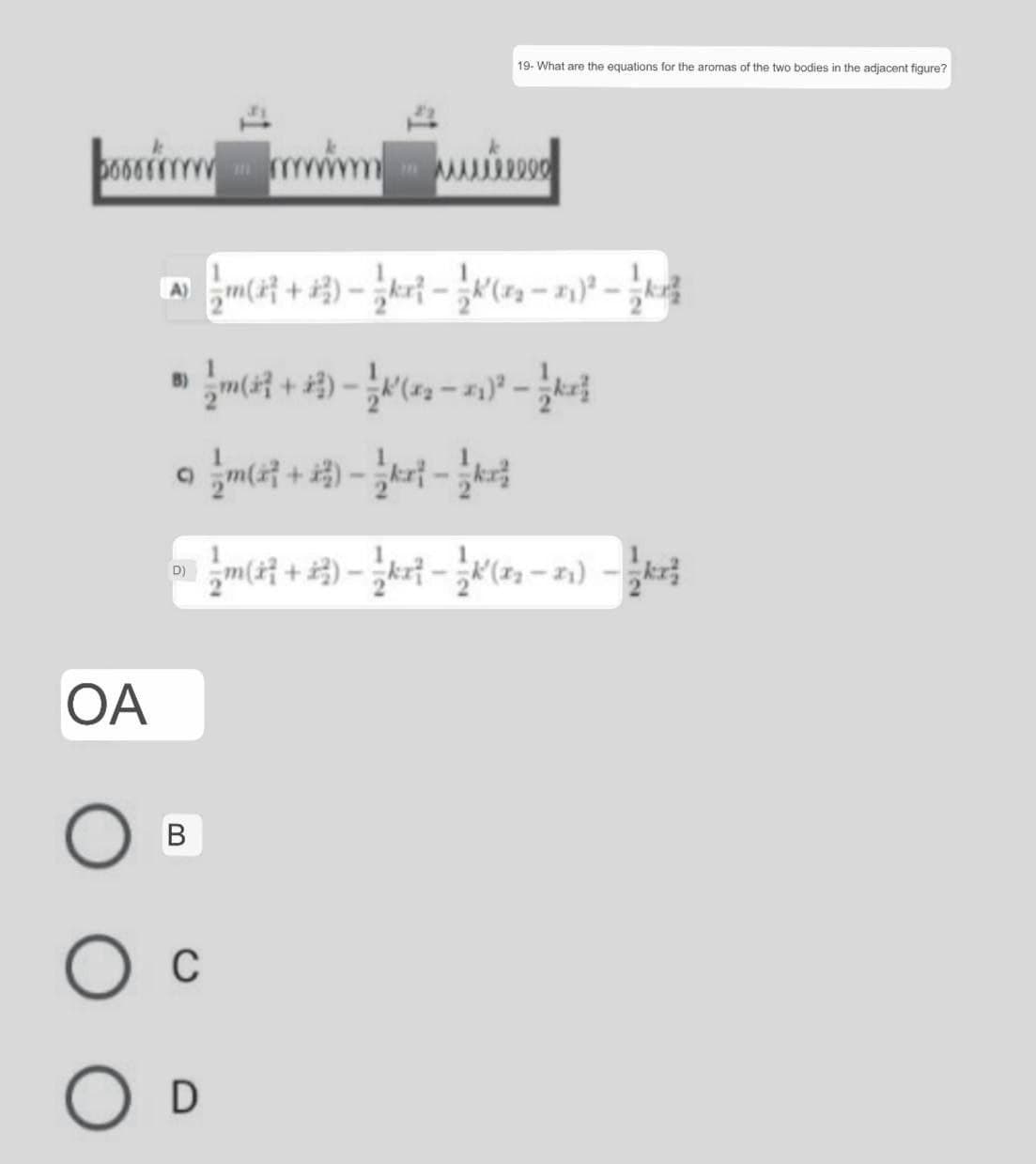 19- What are the equations for the arornas of the two bodies in the adjacent figure?
B)
D)
OA
В
C
O D
