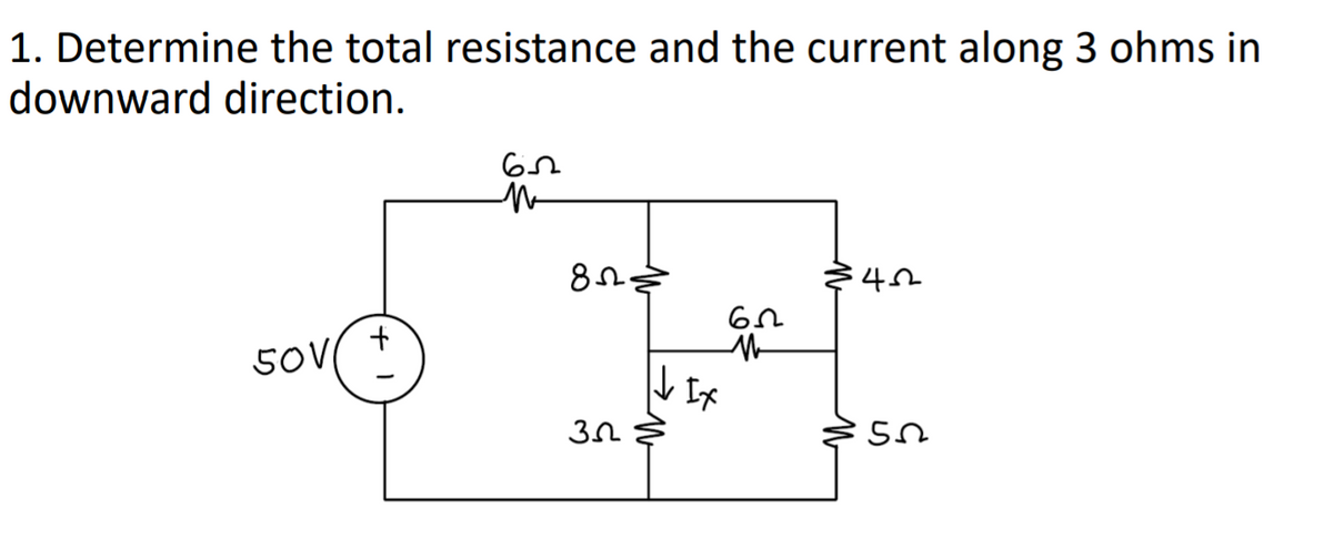 1. Determine the total resistance and the current along 3 ohms in
downward direction.
82.
4
50V
