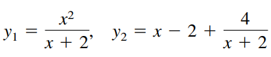 x2
Yı
х+ 2'
4
У2 — х — 2 +
х+2
