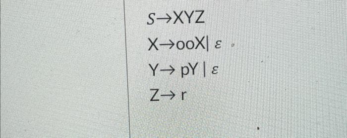 S→XYZ
X→ooX|
Y→ pY | E
