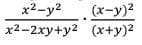 x2-y2
(x-y)2
x2-2xy+y2 (x+y)2
