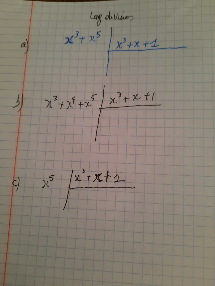 al
رك
9
Long division
26²³² +25
3) x² + x² + x² / x² + x + 1
x²³²+x+1
2₁5 / x²+x+₂