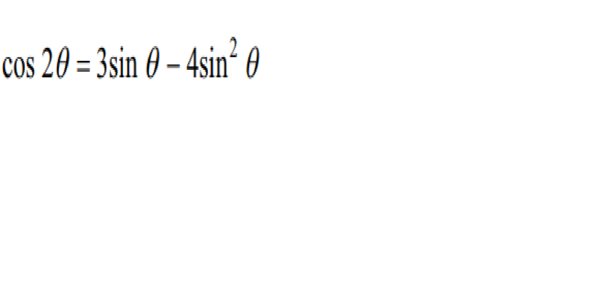 2
cos 20-3sin 0-4sin² 0