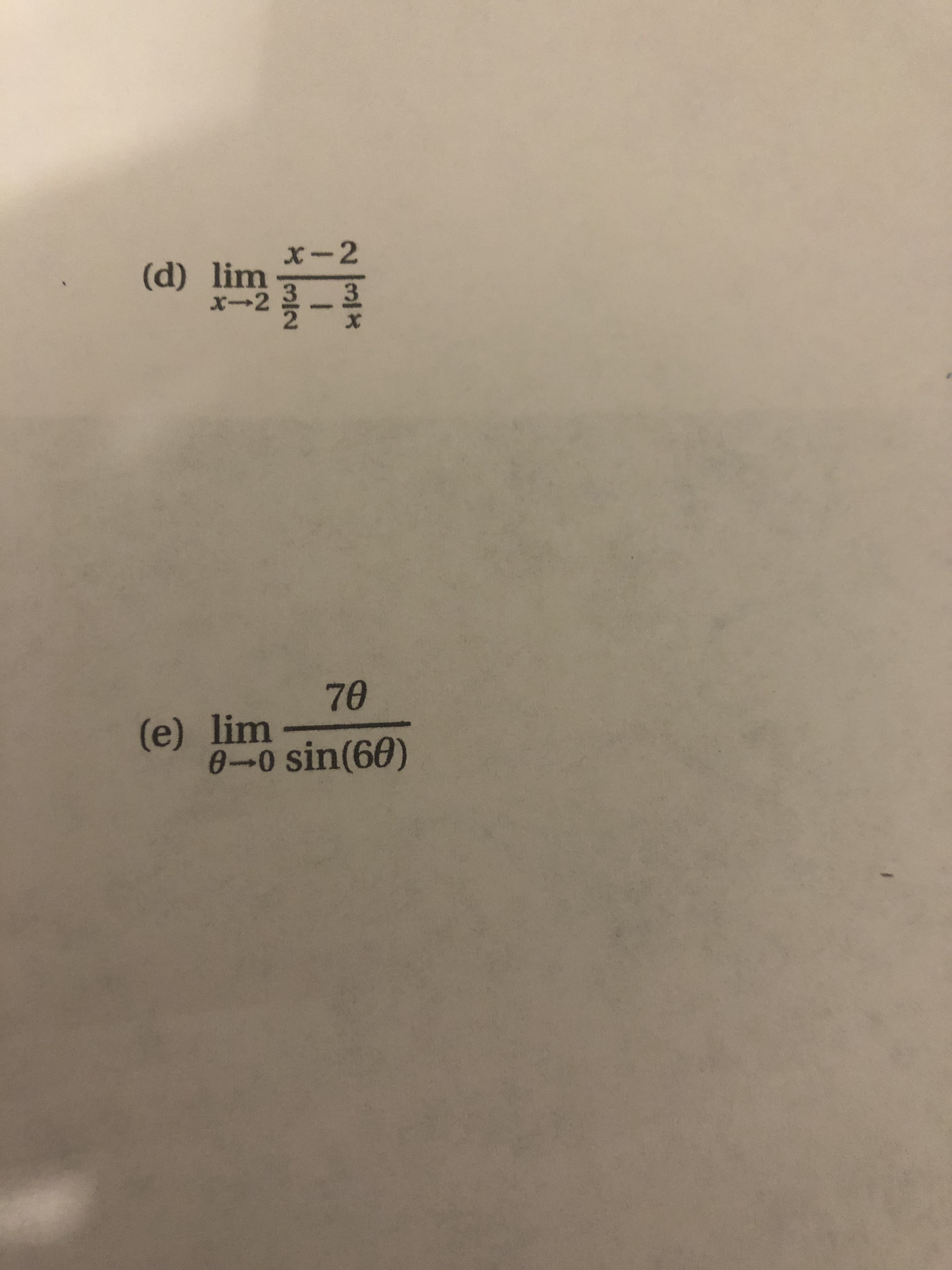 X-2
(d) lim
X-2
(d)
70
(e) lim
0-0 sin(60)
2318
8312
