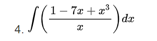 1- 7x + x3
dx
4.
