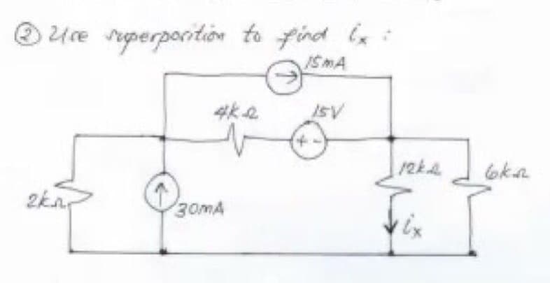 Ⓒure superposition to find 6x:
JSMA
2ka
30mA
Trake | 61