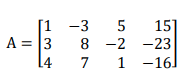 [1 -3
8 -2 -23
5
15]
A = 3
[4
7
1 -16]
