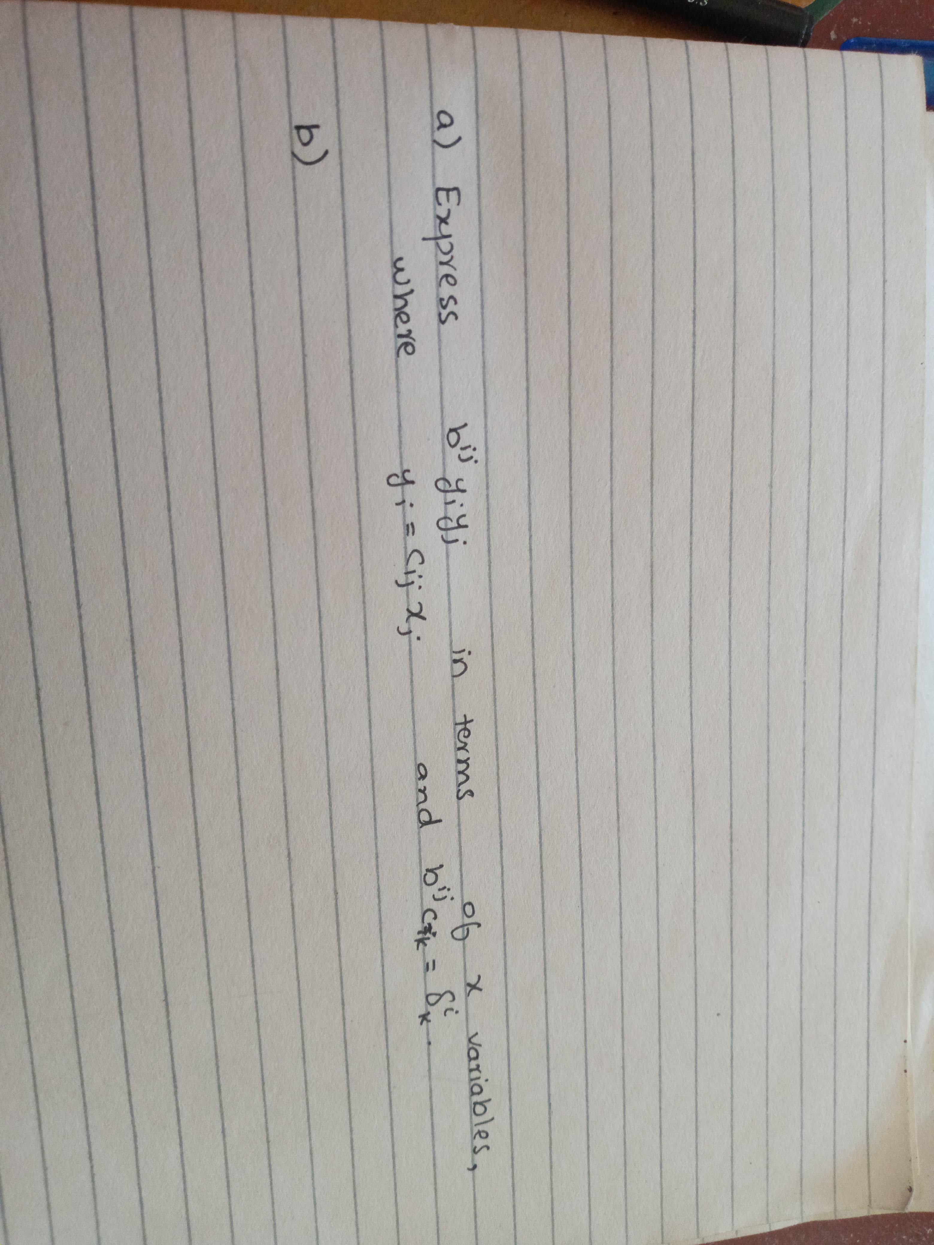 a) Express
in
terms
variables,
and büc= 8
where
