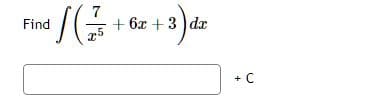 Find / (+ €
- 6x + 3) da
+
+ C